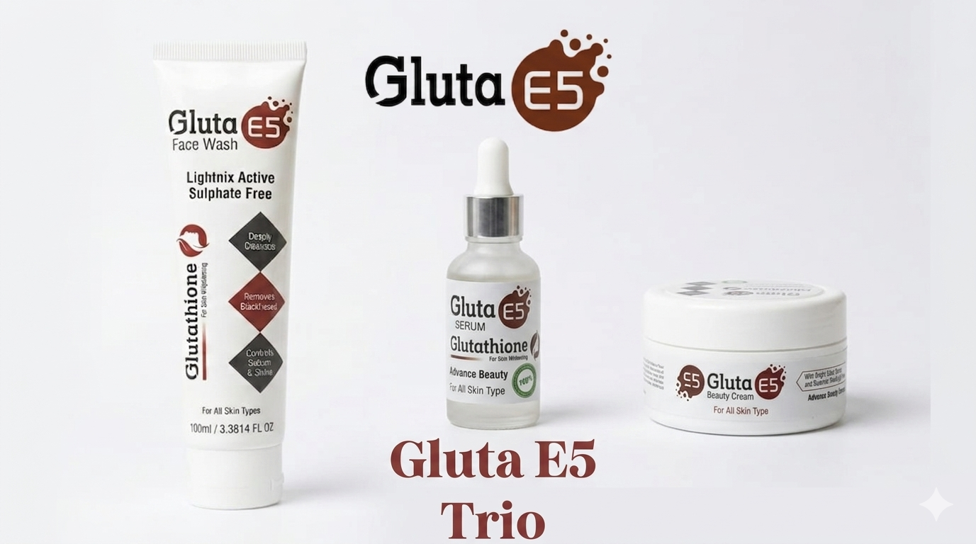 Ultimate Glass Skin Kit | Gluta E5 Cream, Gluta E5 Facewash & Gluta E5 Serum